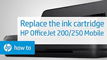 Replacing the Ink Cartridge - HP OfficeJet 200 and 250 Mobile Printers