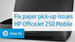 Fixing Your HP OfficeJet 250 Mobile Printer When It Does Not Pick Up Paper